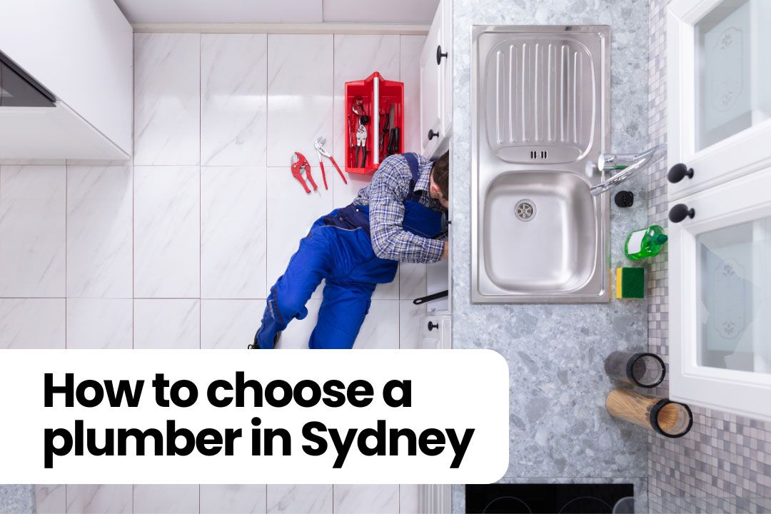 how to choose a plumber in sydney